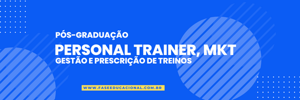 PERSONAL TRAINING: MARKETING, GESTÃO E PRESCRIÇÃO DE EXERCÍCIO
